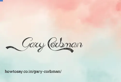 Gary Corbman