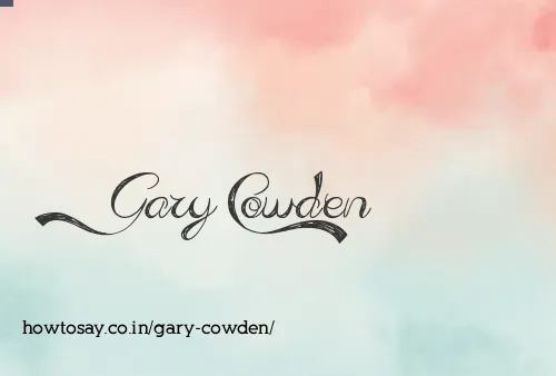 Gary Cowden