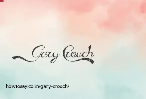 Gary Crouch