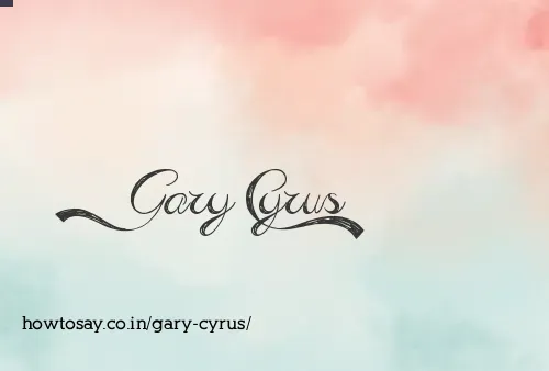Gary Cyrus