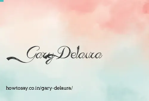 Gary Delaura