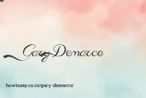 Gary Demarco