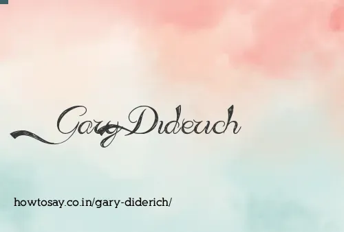 Gary Diderich