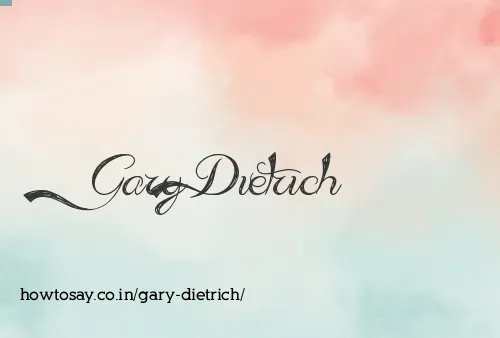 Gary Dietrich