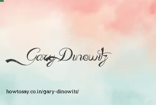 Gary Dinowitz