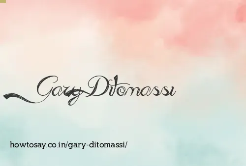 Gary Ditomassi