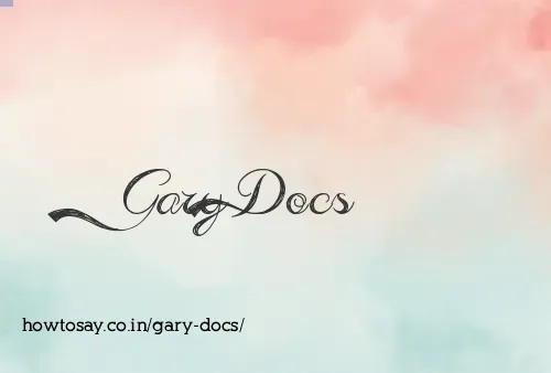Gary Docs