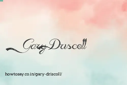 Gary Driscoll