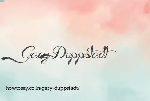 Gary Duppstadt
