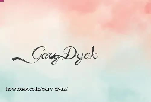 Gary Dyak
