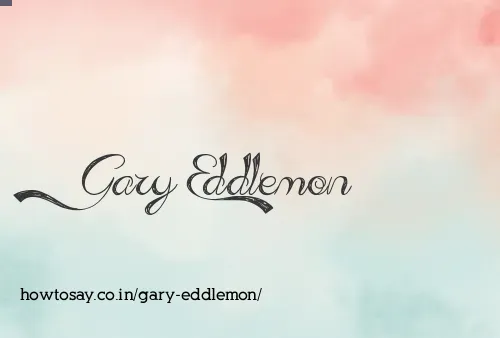 Gary Eddlemon
