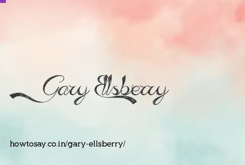 Gary Ellsberry