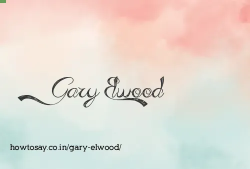 Gary Elwood