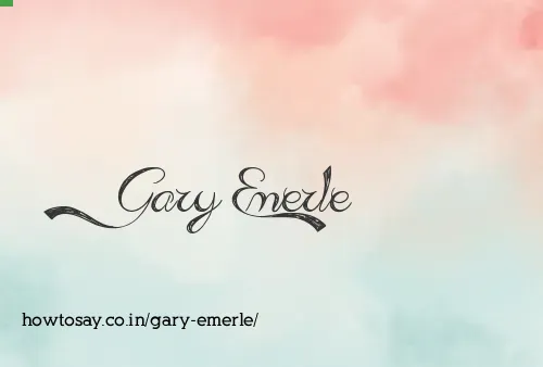 Gary Emerle