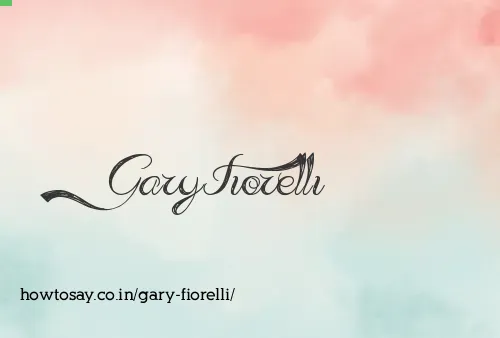Gary Fiorelli