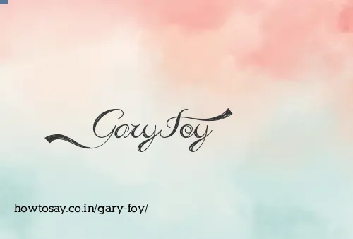 Gary Foy