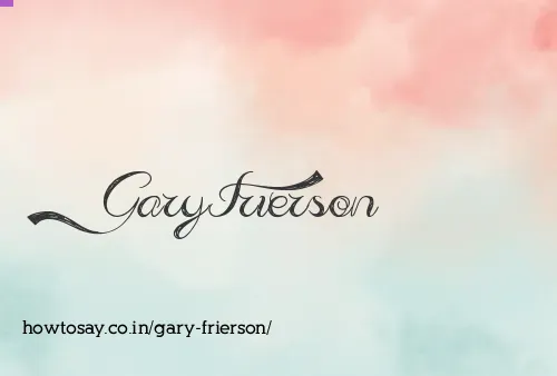 Gary Frierson