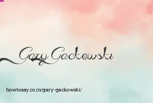 Gary Gackowski