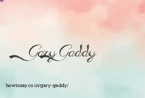 Gary Gaddy