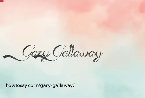 Gary Gallaway