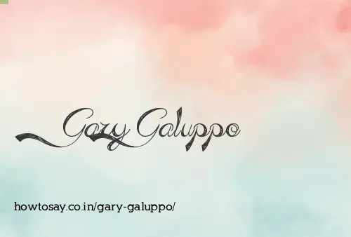 Gary Galuppo