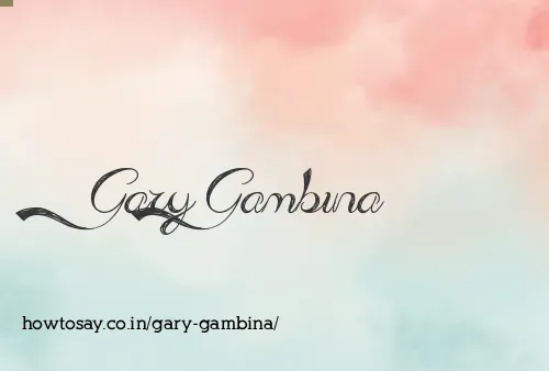 Gary Gambina