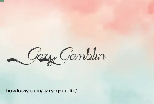Gary Gamblin