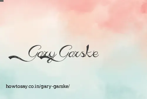 Gary Garske