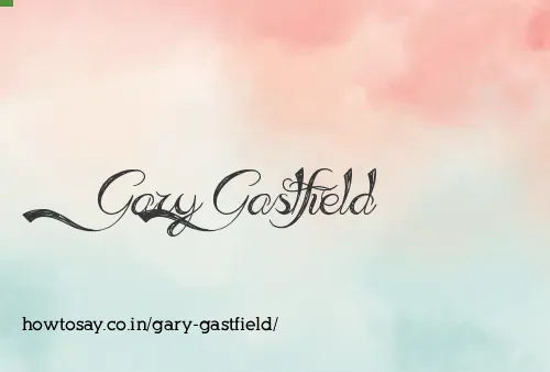 Gary Gastfield