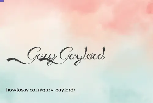 Gary Gaylord