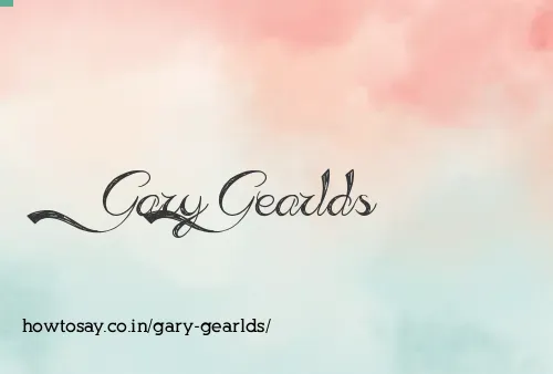 Gary Gearlds