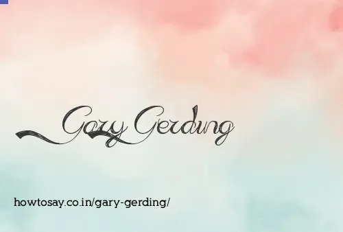 Gary Gerding
