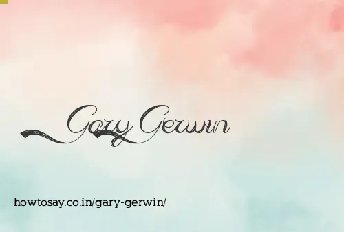Gary Gerwin