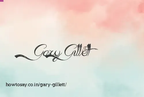 Gary Gillett