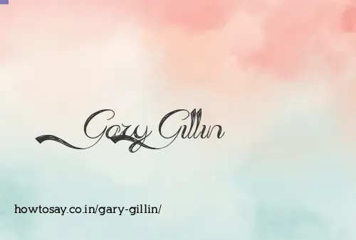 Gary Gillin