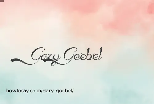 Gary Goebel