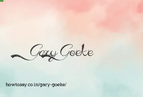 Gary Goeke