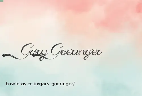 Gary Goeringer