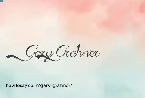 Gary Grahner