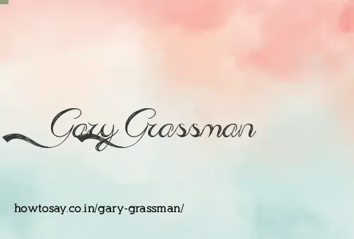 Gary Grassman
