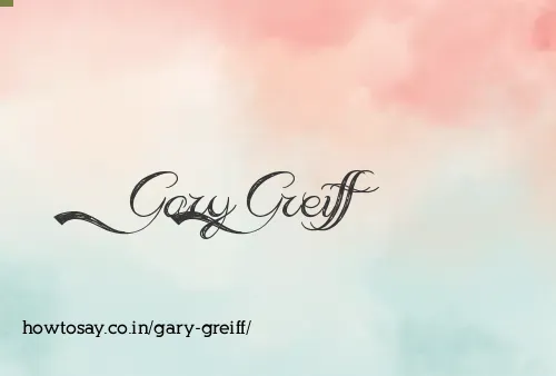 Gary Greiff