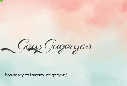 Gary Grigoryan
