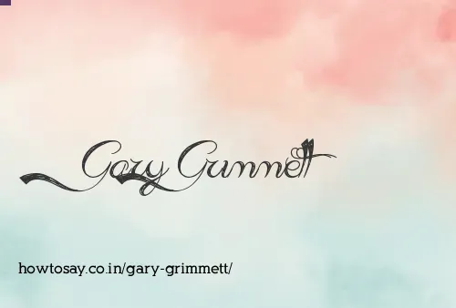 Gary Grimmett