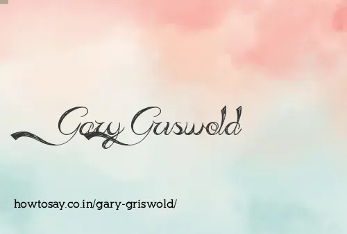 Gary Griswold