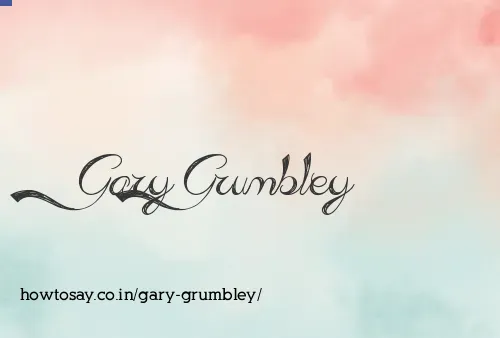 Gary Grumbley