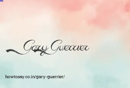 Gary Guerrier