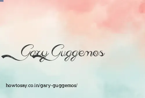 Gary Guggemos