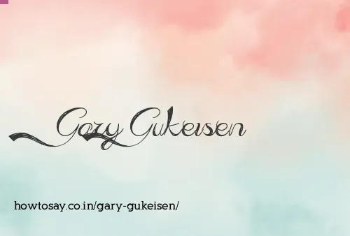 Gary Gukeisen