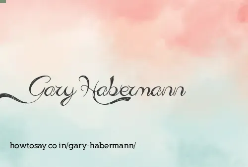 Gary Habermann