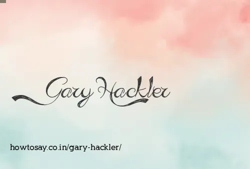 Gary Hackler
